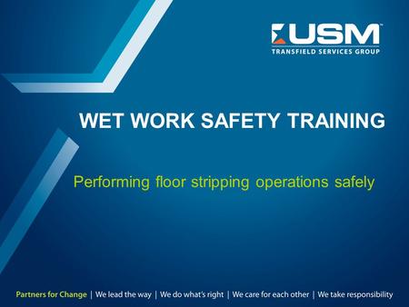 WET WORK SAFETY TRAINING