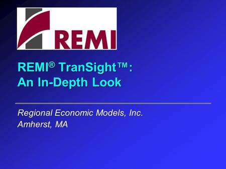 REMI® TranSight™: An In-Depth Look