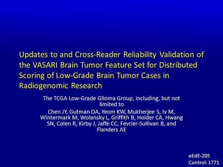 Updates to and Cross-Reader Reliability Validation of the VASARI Brain Tumor Feature Set for Distributed Scoring of Low-Grade Brain Tumor Cases in Radiogenomic.