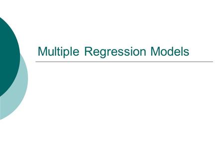 Multiple Regression Models