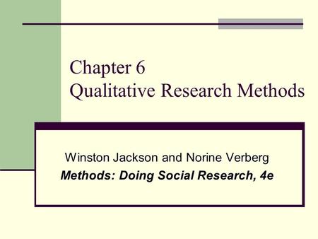 Chapter 6 Qualitative Research Methods