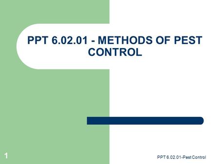 PPT METHODS OF PEST CONTROL