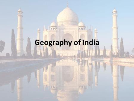 Geography of India.