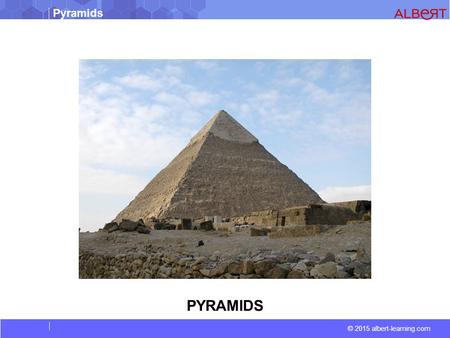 PYRAMIDS.