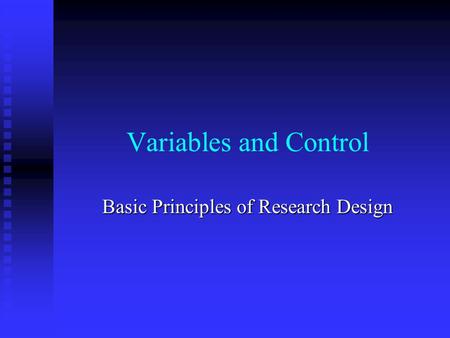 Basic Principles of Research Design