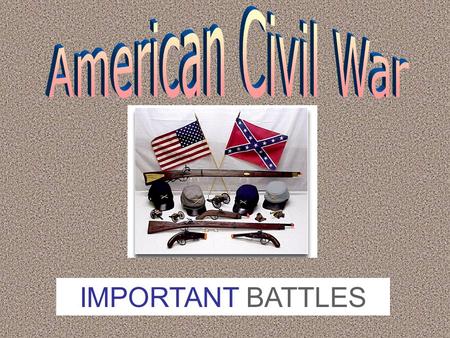 IMPORTANT BATTLES. The first engagement of the Civil War took place at Fort Sumter on April 12 and 13, 1861. After 34 hours of fighting, the Union surrendered.