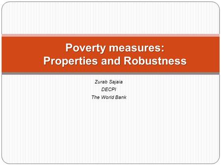 Poverty measures: Properties and Robustness