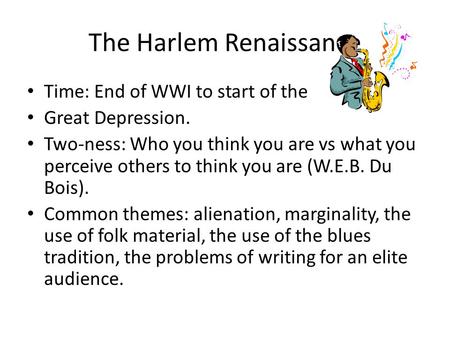 The Harlem Renaissance