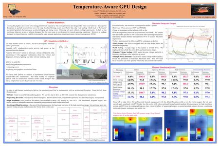 Requirements: General, simple, and fast, and must model heating at the granularity of architectural objects  Must be able to dynamically calculate temperatures.