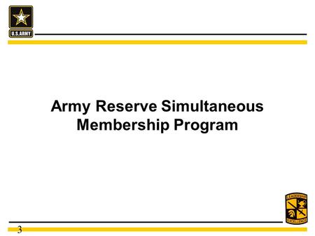 Army Reserve Simultaneous Membership Program