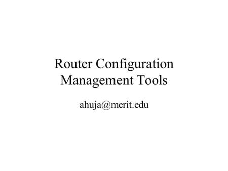 Router Configuration Management Tools