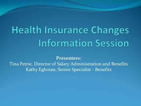 Health Insurance Changes Information Session