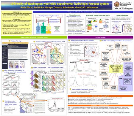 Andy Wood, Ted Bohn, George Thomas, Ali Akanda, Dennis P. Lettenmaier University of Washington west-wide experimental hydrologic forecast system OBJECTIVE.