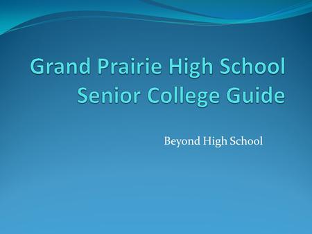 Beyond High School. Career and Technical Education Counselor – Danita Peterman Dallas Baptist University Bachelor of Science (B.S.) in Interdisciplinary.