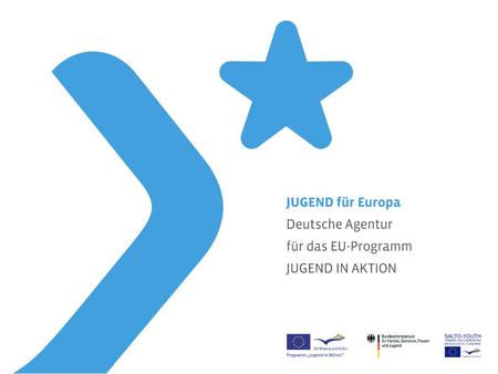 Linking the European Youth Strategy to the YOUTH IN ACTION opportunities Hans-Georg Wicke JUGEND für Europa – NA for YOUTH IN ACTION in Germany Rotterdam,