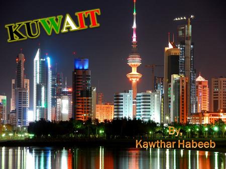 Population : 3,632,009 including approximately 1.16 million Kuwaiti citizens, 2.47 million non-Kuwaiti nationals, and 100,000 stateless persons. Approximately.