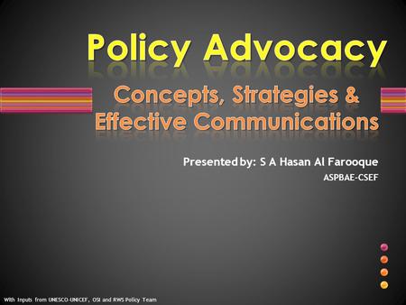 Policy Advocacy Concepts, Strategies & Effective Communications