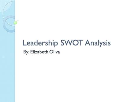 Leadership SWOT Analysis