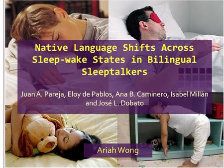 Ariah Wong. Sleep talking (somniloquy) the utterance of speech or sounds during sleep without simultaneous subjective detailed awareness of the event.