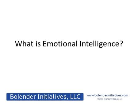 What is Emotional Intelligence?