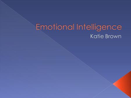 Emotional Intelligence