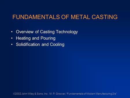 FUNDAMENTALS OF METAL CASTING