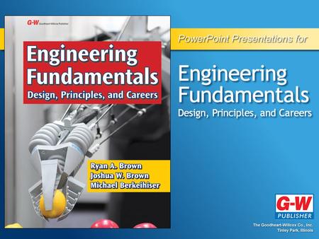 12 Computer Engineering Permission granted to reproduce for educational use only.© Goodheart-Willcox Co., Inc. Objectives Define computer engineering.