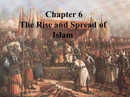 Chapter 6 The Rise and Spread of Islam Saeed Tahseen” titled “Salah Aldeen Al-Aiubi”.