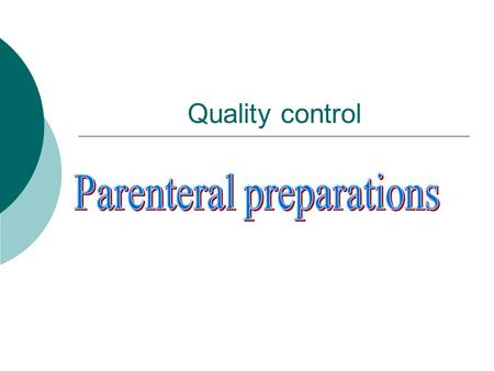 Parenteral preparations