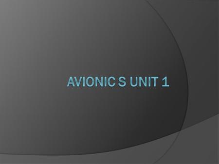 Avionic S UNIT 1.