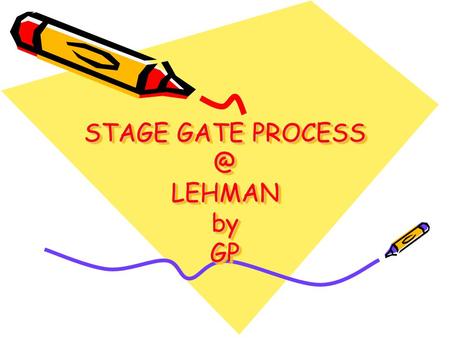 STAGE GATE LEHMAN by GP. About Lehman Investment Bank –Operations Technology.