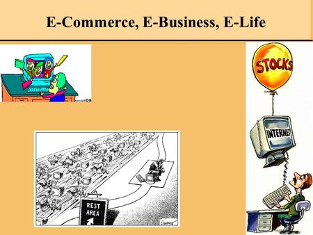 E-Commerce Frameworks Prof. Sheizaf Rafaeli E-Commerce, E-Business, E-Life.