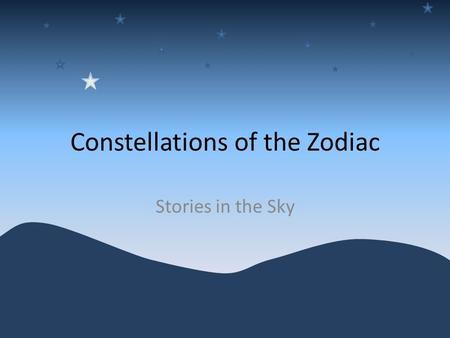 Constellations of the Zodiac