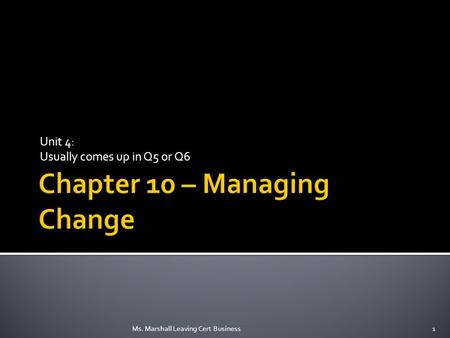 Chapter 10 – Managing Change