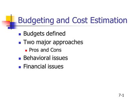 Budgeting and Cost Estimation