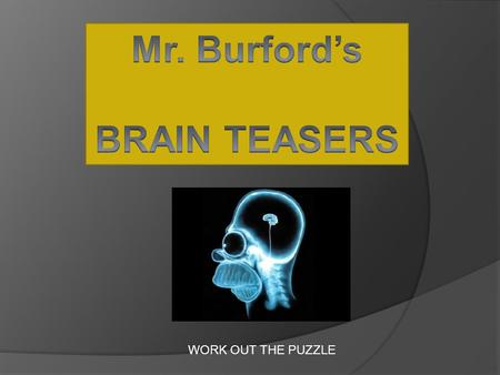 WORK OUT THE PUZZLE. ANSWER... 1. APPLY PRESSURE TO THE WOUND - Remove or cut casualty’s clothing to expose the wound - Apply direct pressure over.