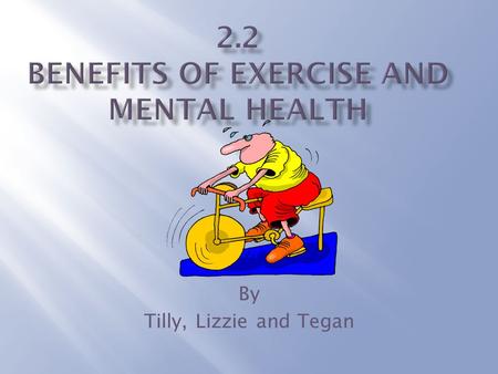 By Tilly, Lizzie and Tegan. The Endorphin hypothesis The Endorphin hypothesis: This is the suggestion that by exercising, our mood states can be improved.