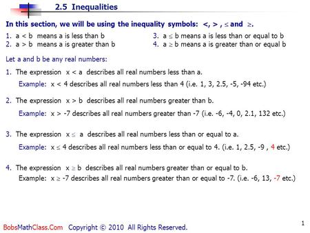 1.  a < b  means a is less than b