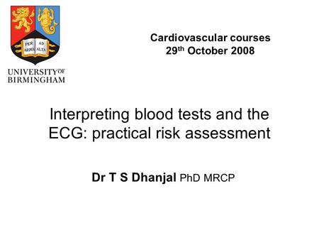 Interpreting blood tests and the ECG: practical risk assessment