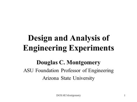 Design and Analysis of Engineering Experiments