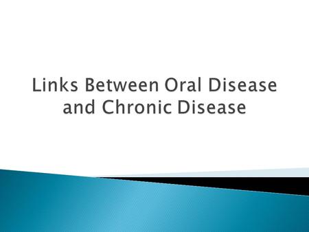 75% of adults have some form of periodontal disease. The majority of people do not know they have it, because it is usually painless in its early stages.