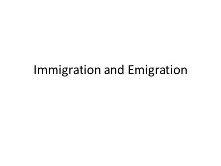 Immigration and Emigration. Eastern European Immigrants since 2004 Around 1 million people moved from the new EU member states by 2008 but around half.