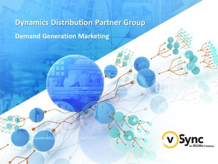 Dynamics Distribution Partner Group Demand Generation Marketing.