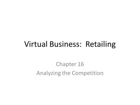 Virtual Business: Retailing