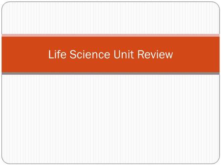 Life Science Unit Review. Asexual or Sexual Reproduction Q: Limits the spread of harmful traits A: Asexual reproduction because each offspring is genetically.