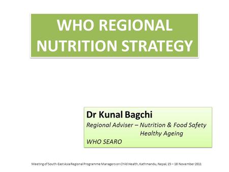 WHO REGIONAL NUTRITION STRATEGY