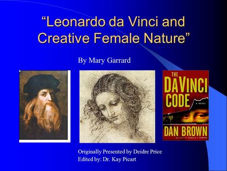 “Leonardo da Vinci and Creative Female Nature”