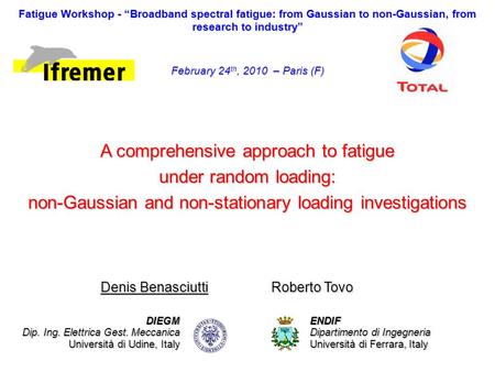 A comprehensive approach to fatigue under random loading: