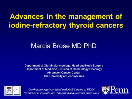 Advances in the management of iodine-refractory thyroid cancers