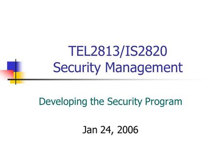 TEL2813/IS2820 Security Management